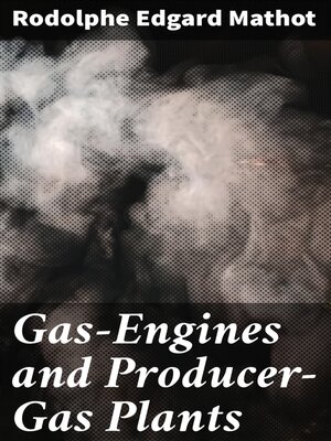 cover image of Gas-Engines and Producer-Gas Plants